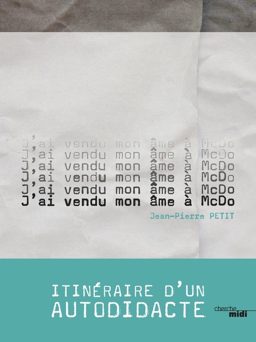 ebook cover of J'ai vendu mon âme à McDo, by Jean-Pierre Petit