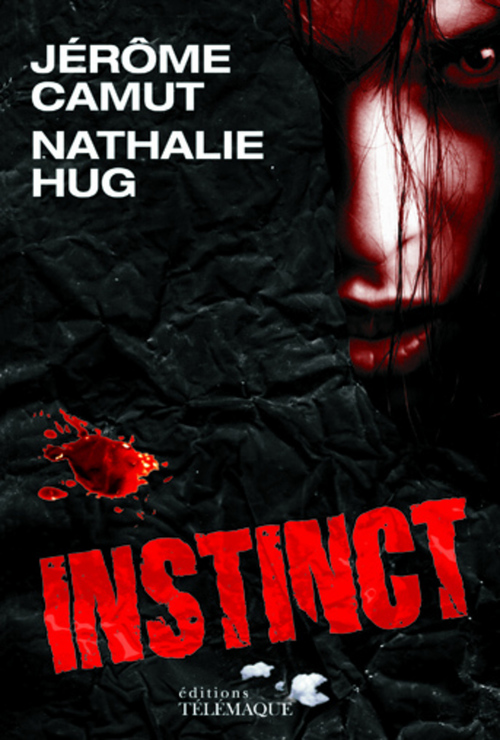 ebook cover of Instinct, by Jérôme Camut, Nathalie Hug