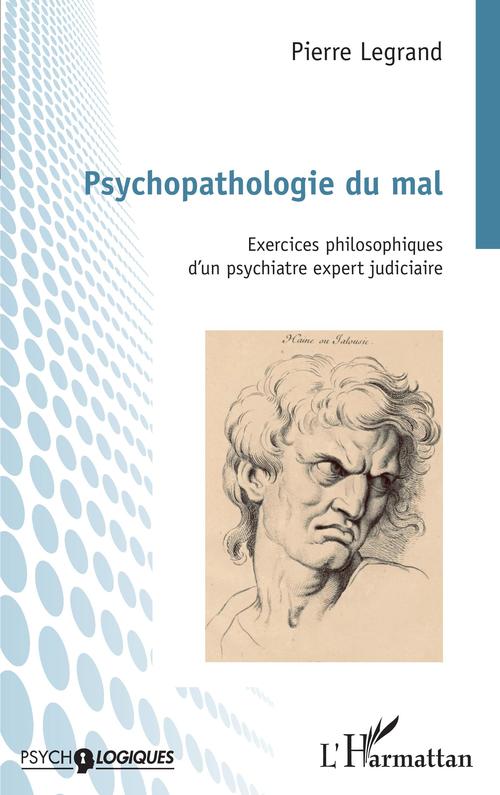 Couverture ebook de Psychopathologie du mal, de Pierre Legrand