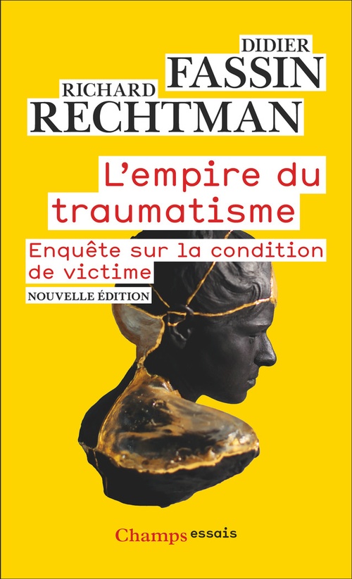 Couverture ebook de L'Empire du traumatisme. Enquête sur la condition de victime, de Didier Fassin, Richard Rechtman