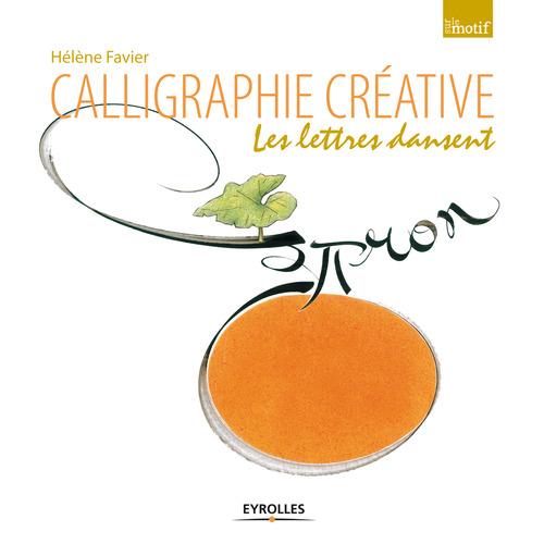ebook cover of Calligraphie créative, by Hélène Favier