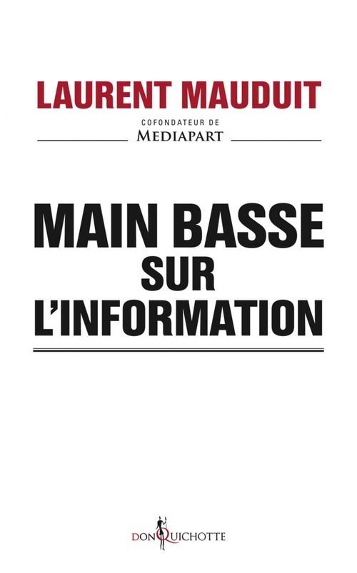 ebook cover of Main basse sur l'information, by Laurent Mauduit