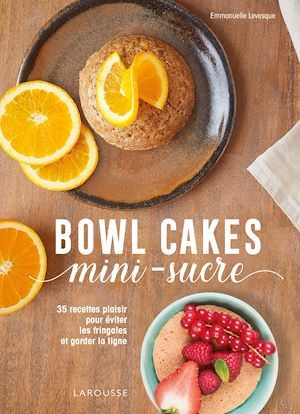 ebook cover of Bowl cakes mini-sucres, by Emmanuelle Levesque