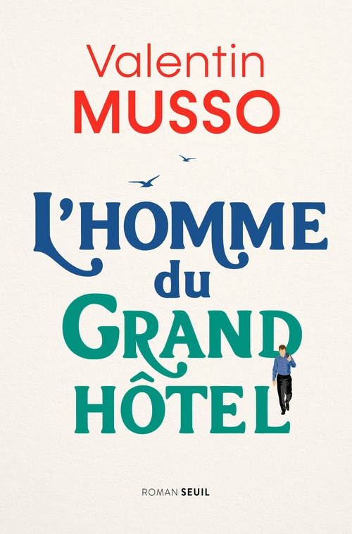 Couverture ebook de L'Homme du Grand Hôtel, de Valentin Musso