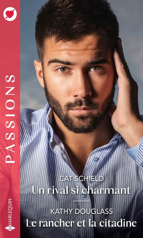 ebook cover of Un rival si charmant - Le rancher et la citadine, by Kathy Douglass, Cat Schield