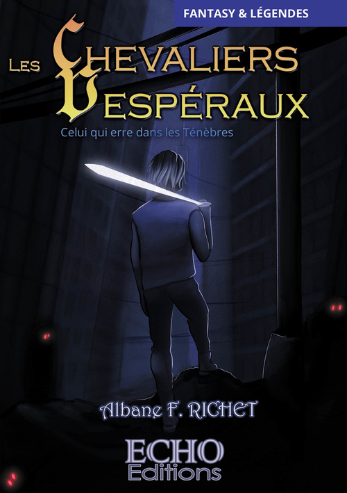ebook cover of Les Chevaliers Vespéraux - Celui qui erre dans les Ténèbres, by Albane F. Richet