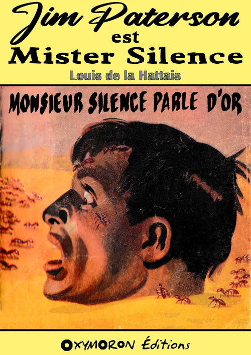 Couverture ebook de Mister Silence parle d'or, de Louis de la Hattais