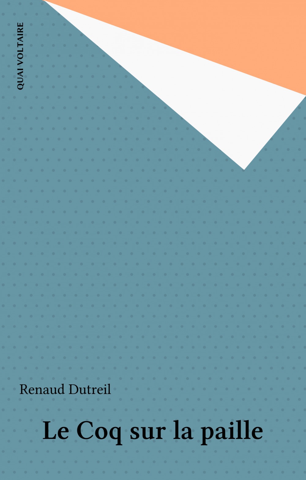 ebook cover of Le Coq sur la paille, by Renaud Dutreil
