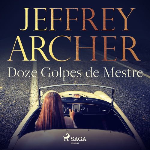 Couverture audiobook de Doze Golpes de Mestre, de Jeffrey Archer