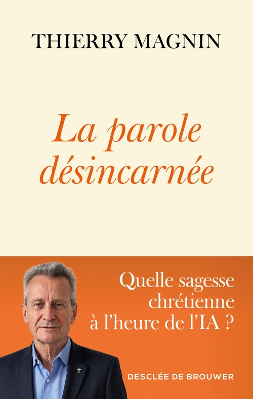 ebook cover of La parole désincarnée, by Thierry Magnin
