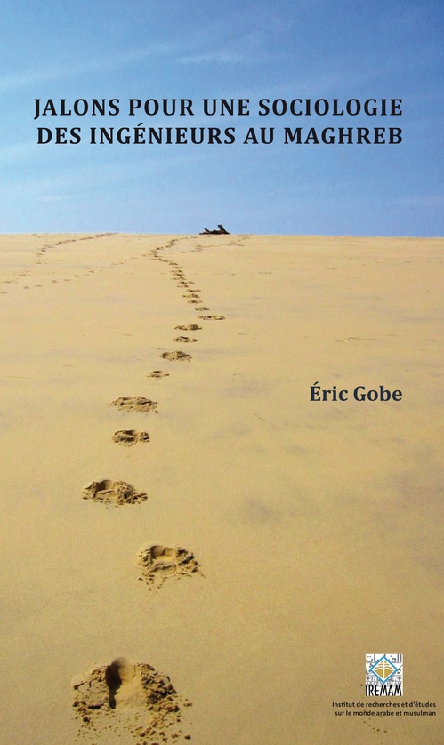 Couverture ebook de Jalons pour une sociologie des ingénieurs au Maghreb, de Eric Gobe