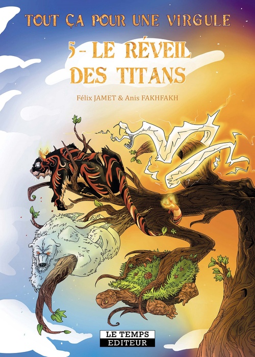 ebook cover of Tout Ça Pour Une Virgule - Tome 5, by Félix Jamet, Anis Fakhfakh