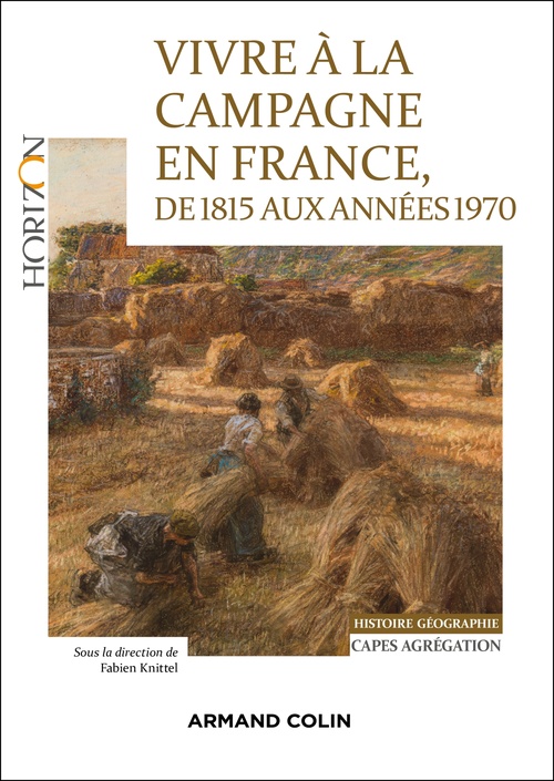ebook cover of Vivre à la campagne en France, de 1815 aux années 1970 - Capes Agrégation Histoire-Géographie, by Fabien Knittel
