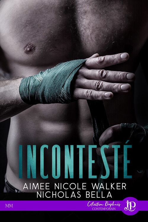 ebook cover of Incontesté, by Nicholas Bella, Aimee nicole Walker