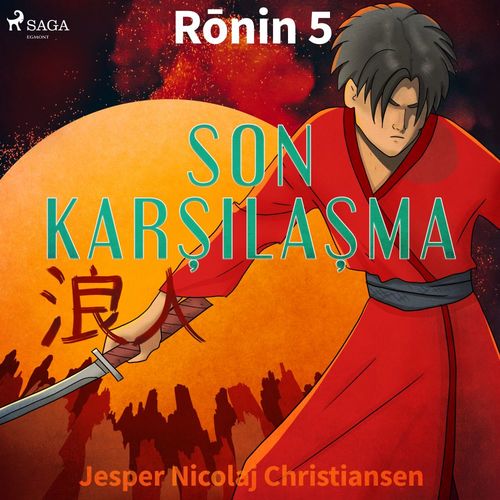 audiobook cover of Ronin 5 - Son Karsilasma, by Jesper Nicolaj Christiansen