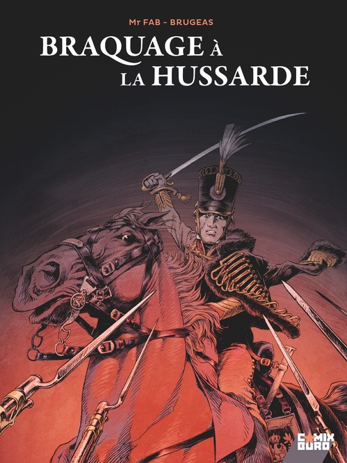 ebook cover of Braquage à la Hussarde, by Vincent Brugeas, Mr Fab