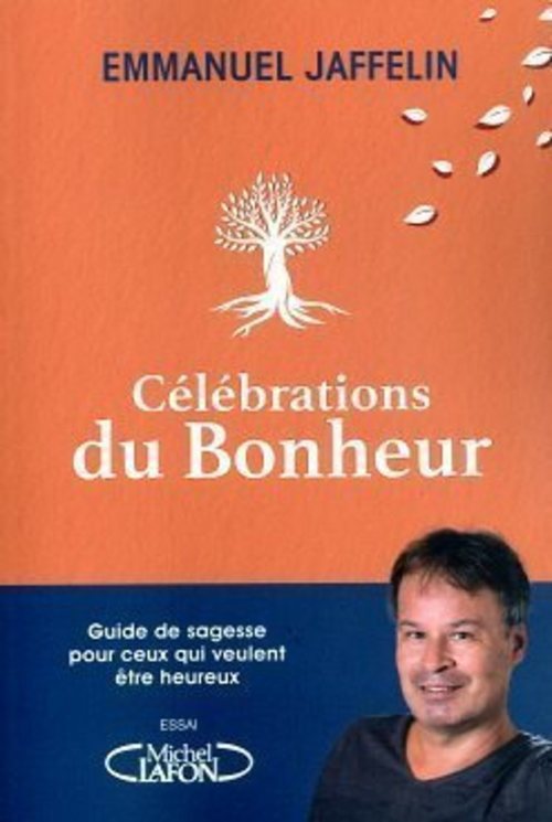 ebook cover of Célébrations du bonheur, by Emmanuel Jaffelin