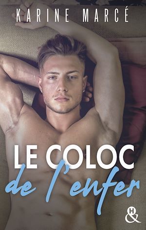 ebook cover of Le Coloc de l'enfer, by Karine Marcé