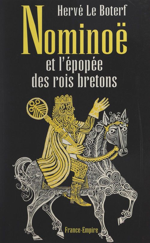 Couverture ebook de Nominoë et l'épopée des rois bretons, de Herve Le Boterf