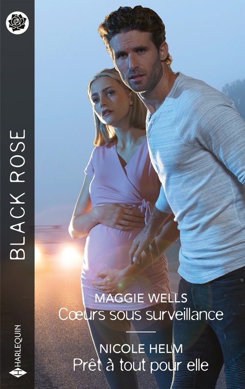 Couverture ebook de Coeurs sous surveillance - Prêt à tout pour elle, de Maggie Wells, Nicole Helm