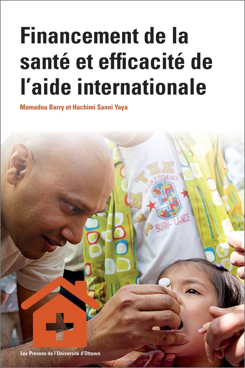 Couverture ebook de Financement de la santé et efficacité de l´aide internationale, de Mamadou Barry, Sanni Yaya