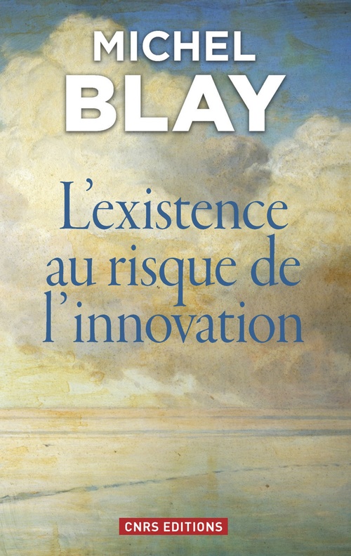 ebook cover of L'Existence au risque de l'innovation, by Michel Blay