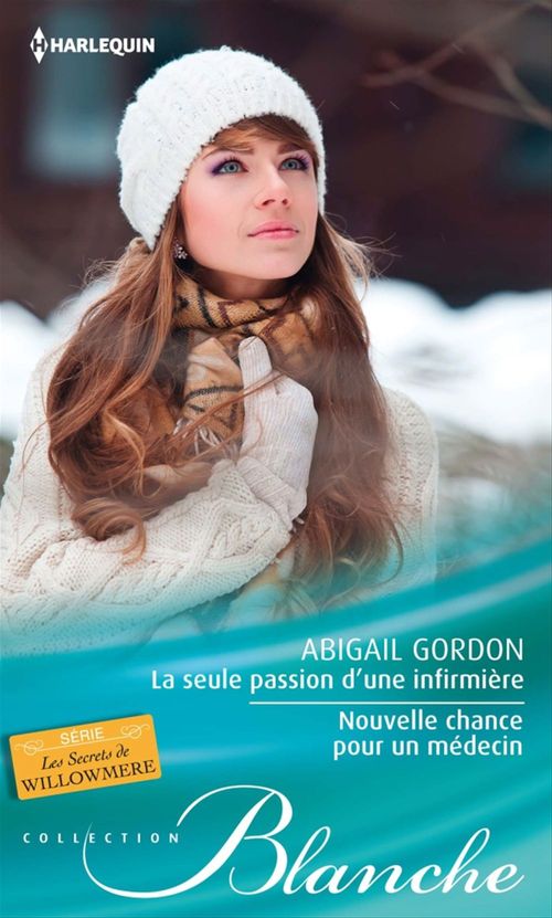 Couverture ebook de La seule passion d'une infirmière - Nouvelle chance pour un médecin, de Abigail Gordon