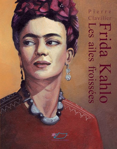 ebook cover of Frida Kahlo, by Pierre Clavilier