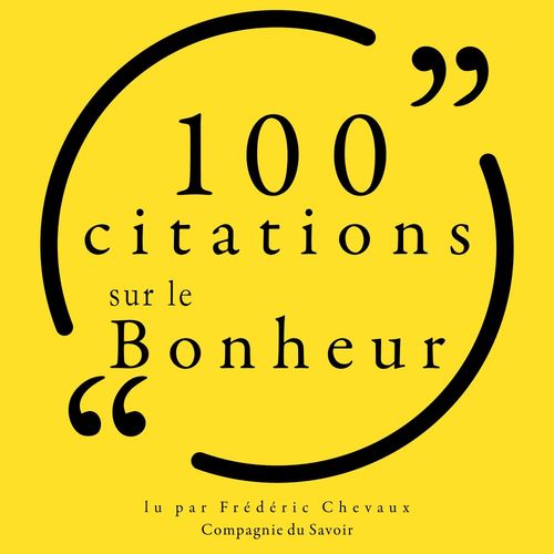 Couverture audiobook de 100 citations sur le bonheur, de Various