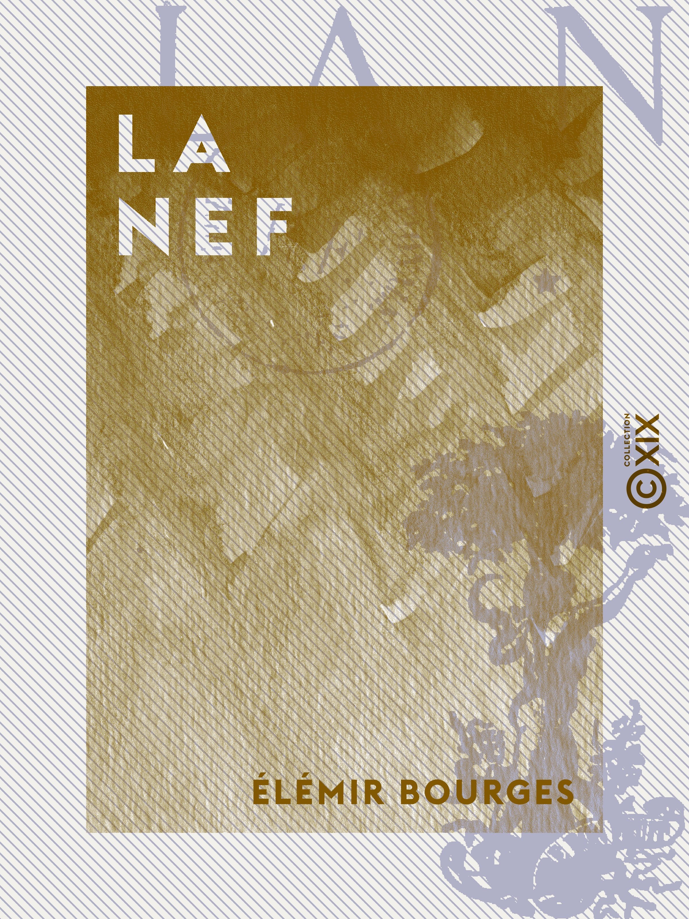 ebook cover of La Nef, by Elemir Bourges