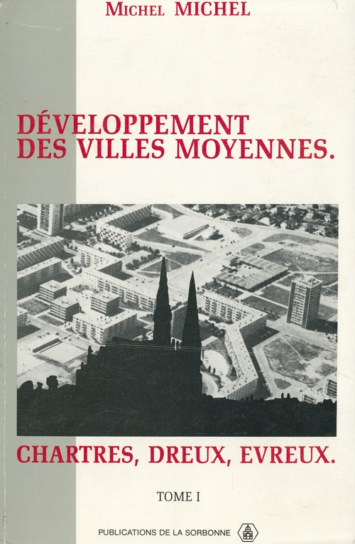 Couverture ebook de Développement des villes moyennes. Chartres, Dreux, Evreux, de Michel