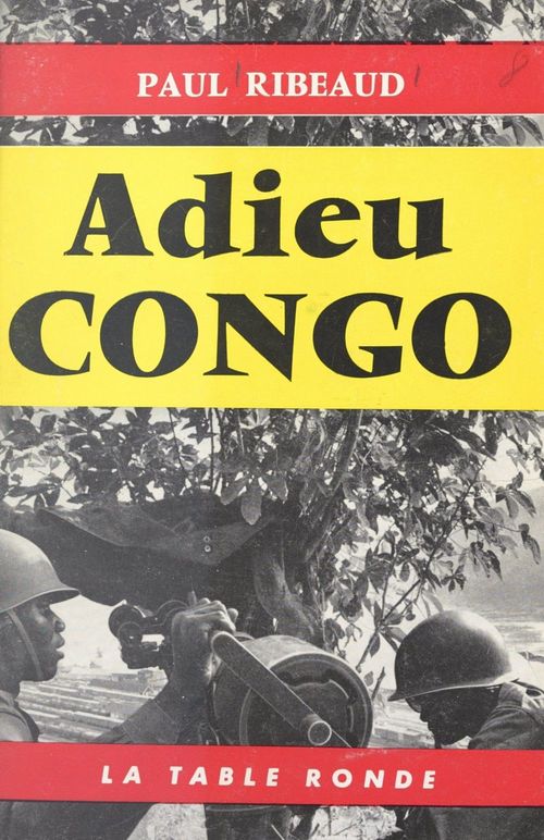 Couverture ebook de Adieu Congo, de Paul Ribeaud