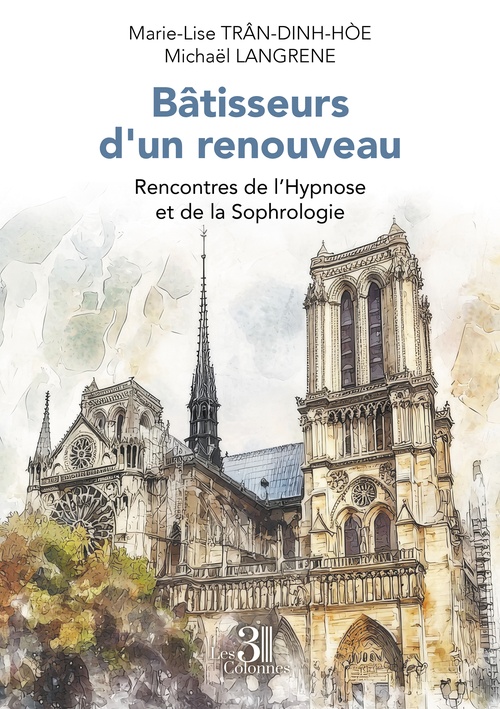 ebook cover of Bâtisseurs d'un renouveau, by Michaël Langrène, Marie-lise Trân-dinh-hoè