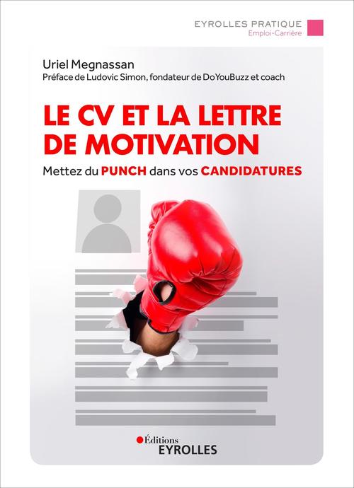 Couverture ebook de Le CV et la lettre de motivation, de Uriel Megnassan