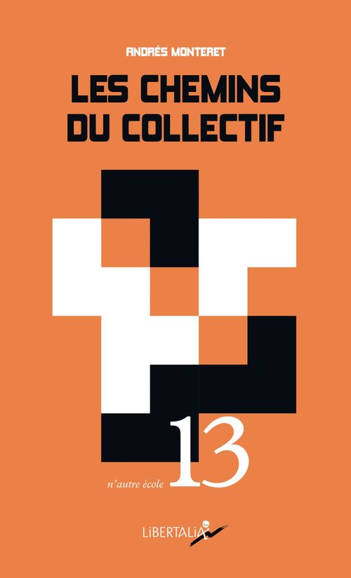 Couverture ebook de Les Chemins du collectif, de Andrés Monteret