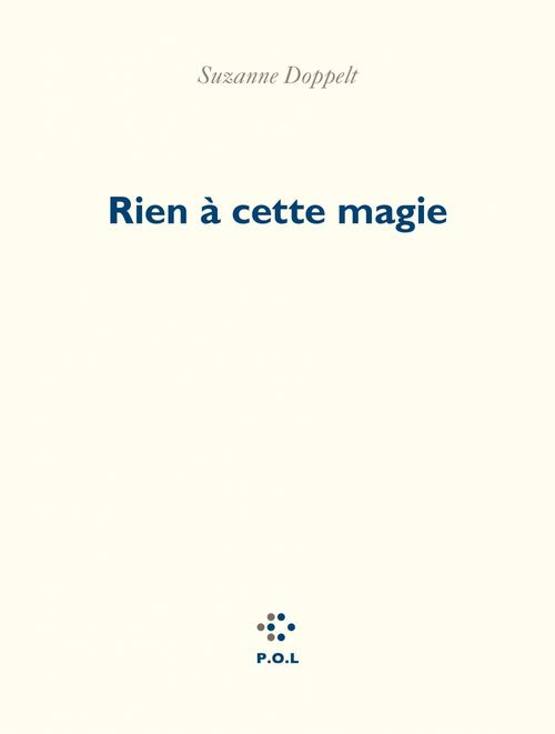 Couverture ebook de Rien à cette magie, de Suzanne Doppelt