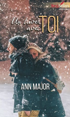 Couverture ebook de Un hiver avec toi, de Ann Major
