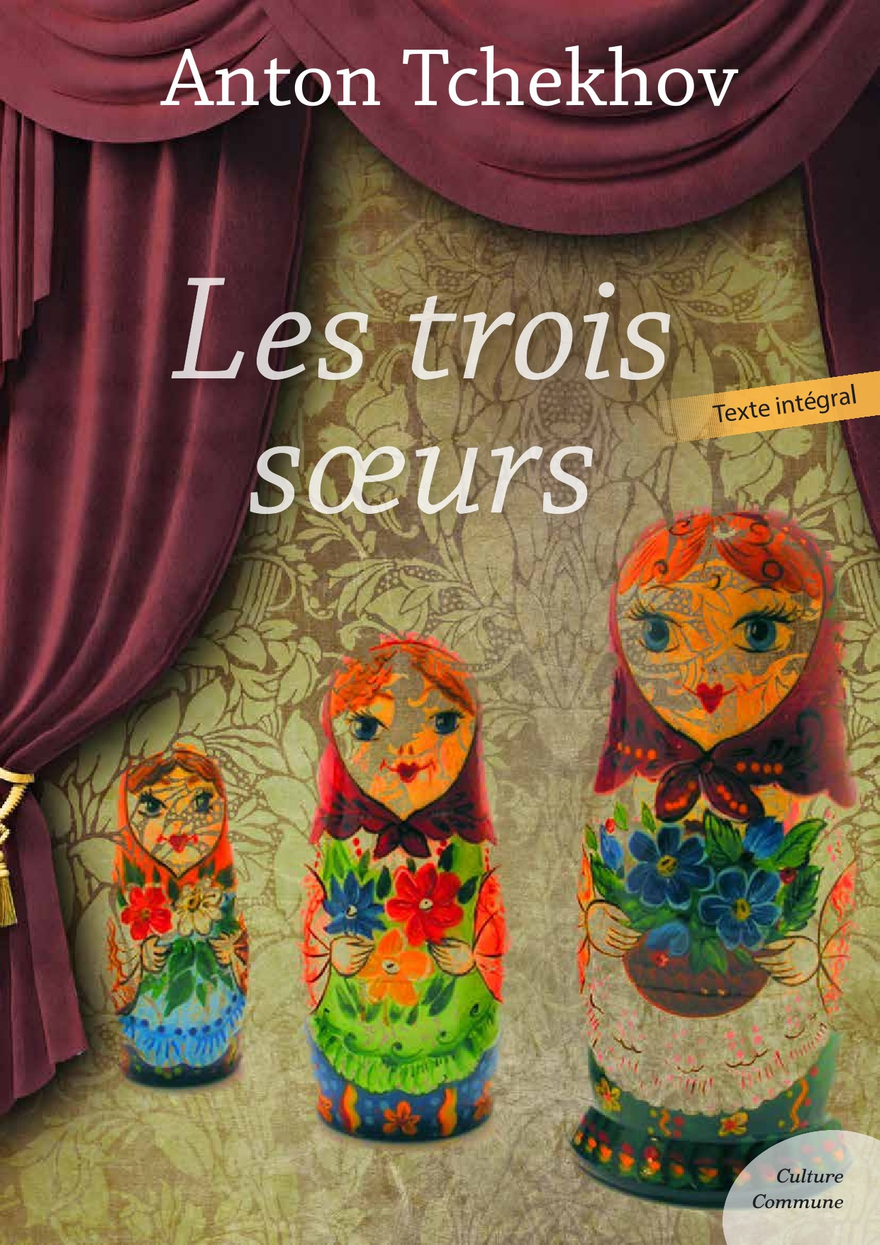 ebook cover of Les Trois soeurs, by Anton Tchekhov