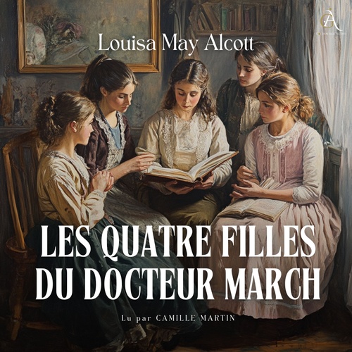 Couverture audiobook de Les Quatre Filles du docteur March - Livre Audio, de Louisa May Alcott, Livres audio en français