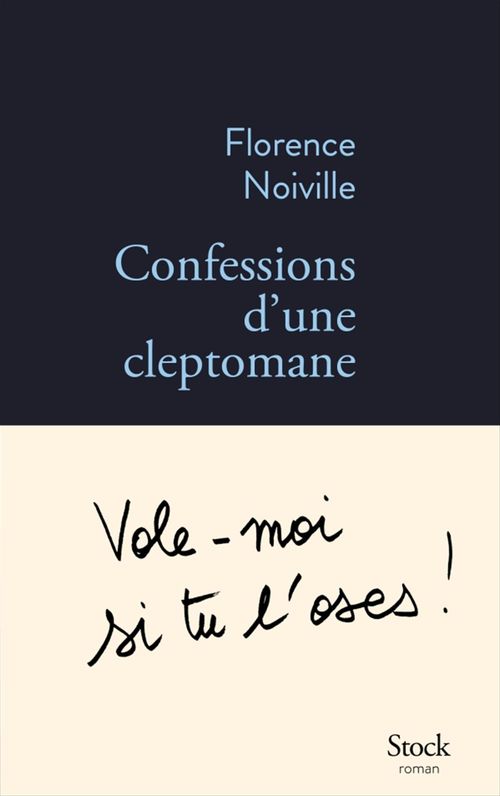 ebook cover of Confessions d'une cleptomane, by Florence Noiville