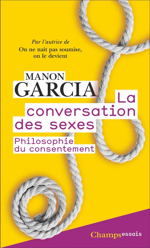 ebook cover of La Conversation des sexes. La philosophie du consentement, by Manon Garcia