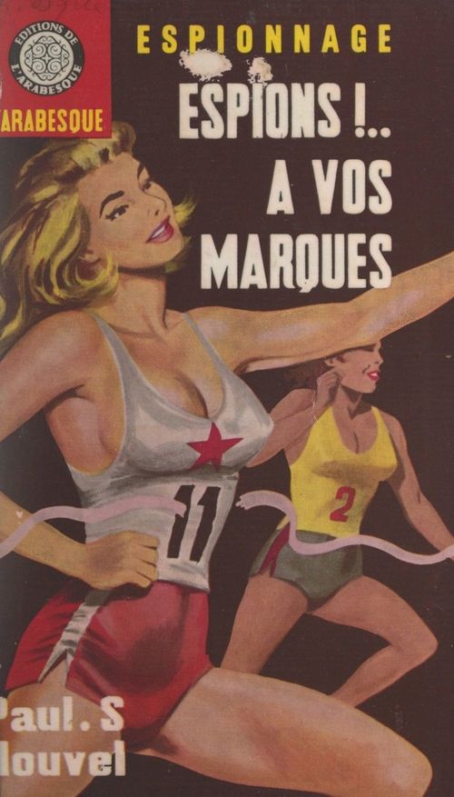 ebook cover of Espions... à vos marques !, by Paul S. Nouvel