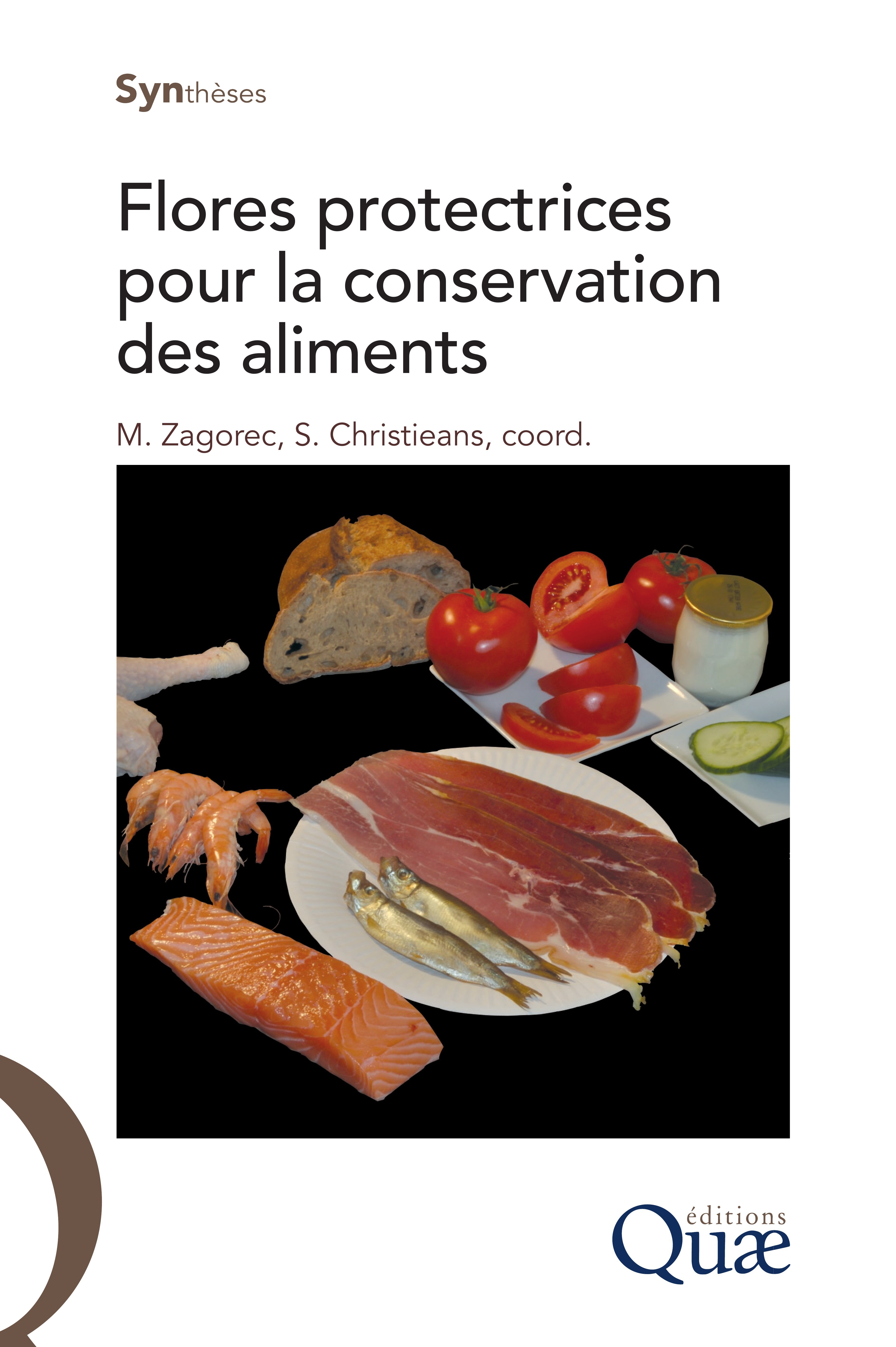 Couverture ebook de Flores protectrices pour la conservation des aliments, de Souad Christieans, Monique Zagorec
