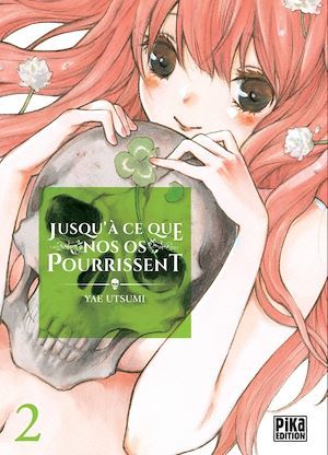 Couverture ebook de Jusqu'à ce que nos os pourrissent T02, de Yae Utsumi