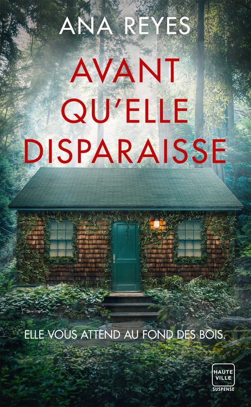 ebook cover of Avant qu'elle disparaisse, by Ana Reyes