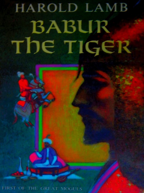 Couverture ebook de Babur the Tiger: First of the Great Moguls, de Harold Lamb