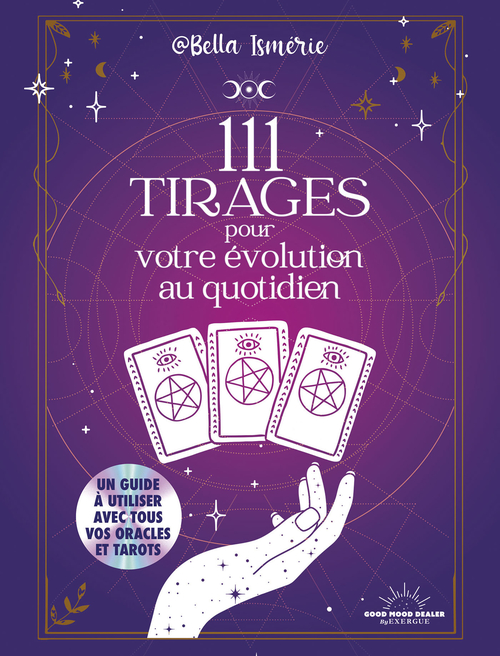 Couverture ebook de 111 tirages pour votre évolution au quotidien, de Bella Ismérie