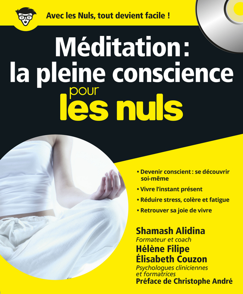 Couverture ebook de Méditation : la pleine conscience pour les nuls +  CD, de Shamash Alidina