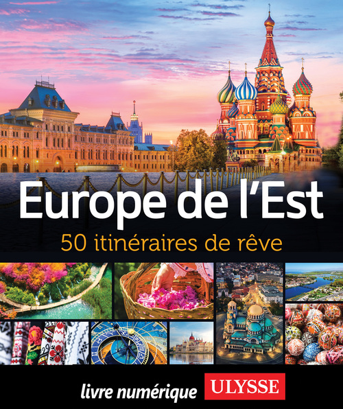Couverture ebook de Europe de l'Est - 50 itinéraires de rêve, de Collectif