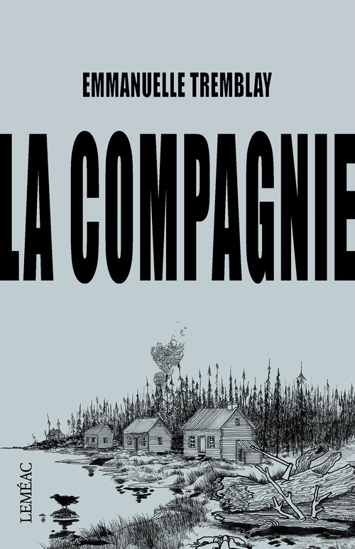 Couverture ebook de La compagnie, de Emmanuelle Tremblay